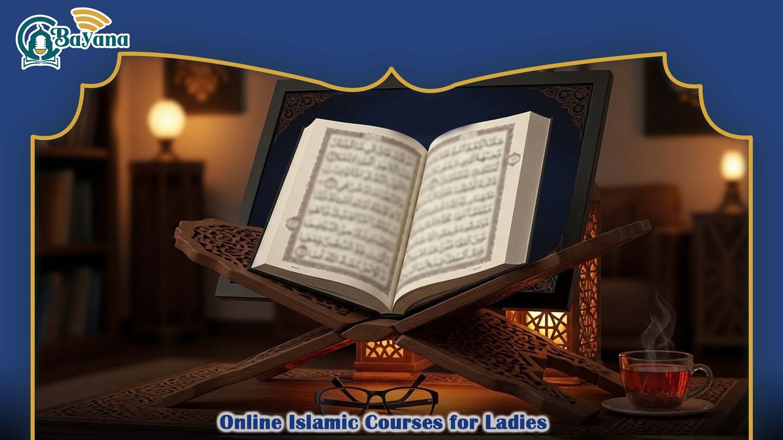 Online Islamic Courses for Ladies