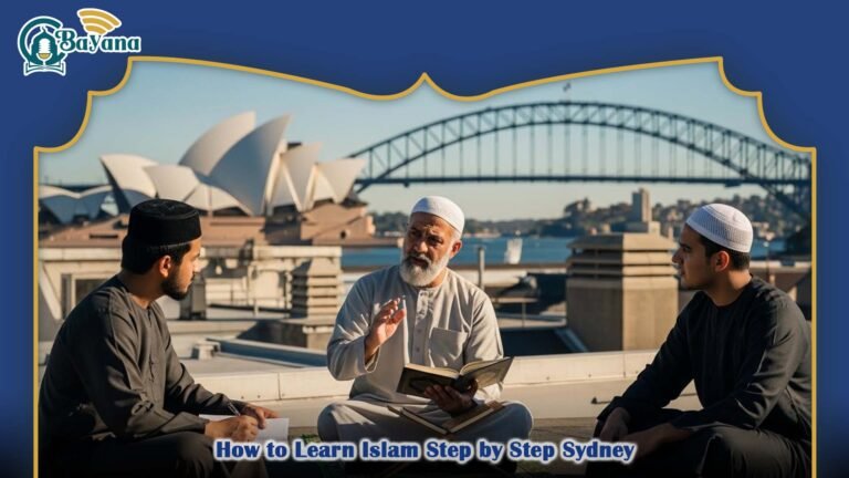 How to Learn Islam Step by Step Sydney