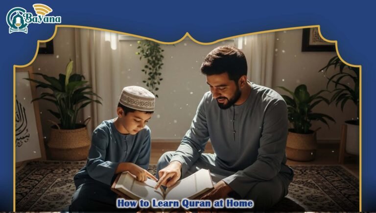 How to Learn Quran at Home