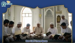 How Can I Learn Quran