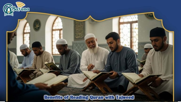 Benefits of Reading Quran with Tajweed