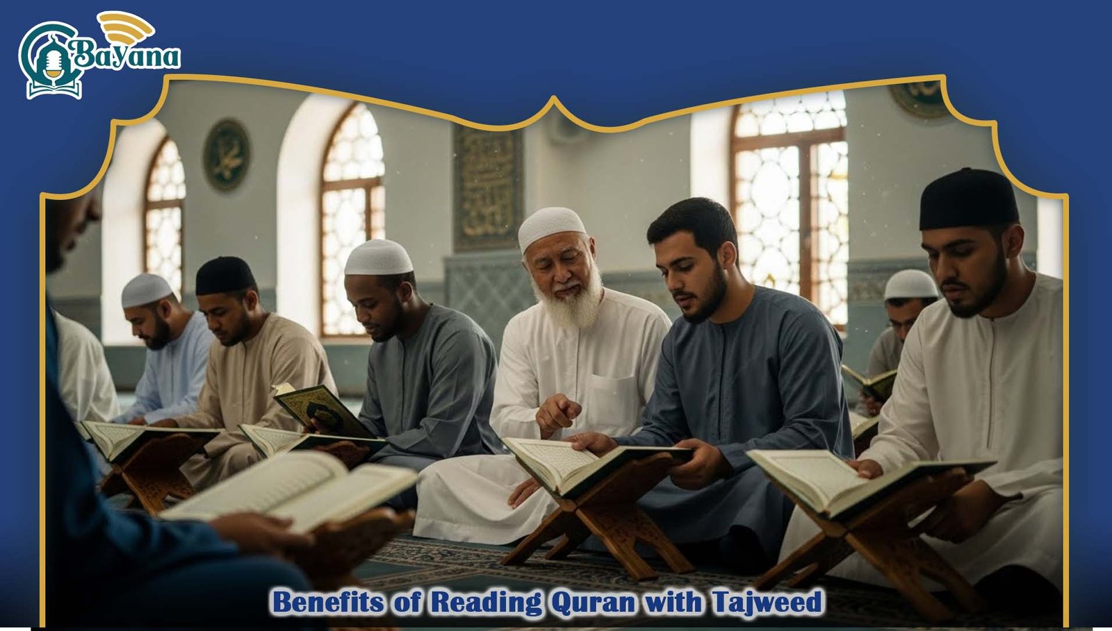 Benefits of Reading Quran with Tajweed